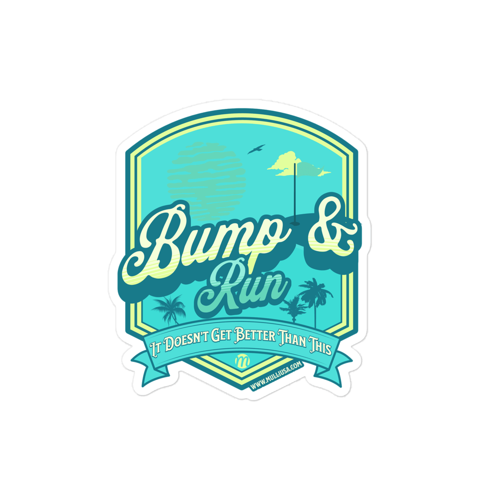 Bump & Run - Sticker - Mulli USA