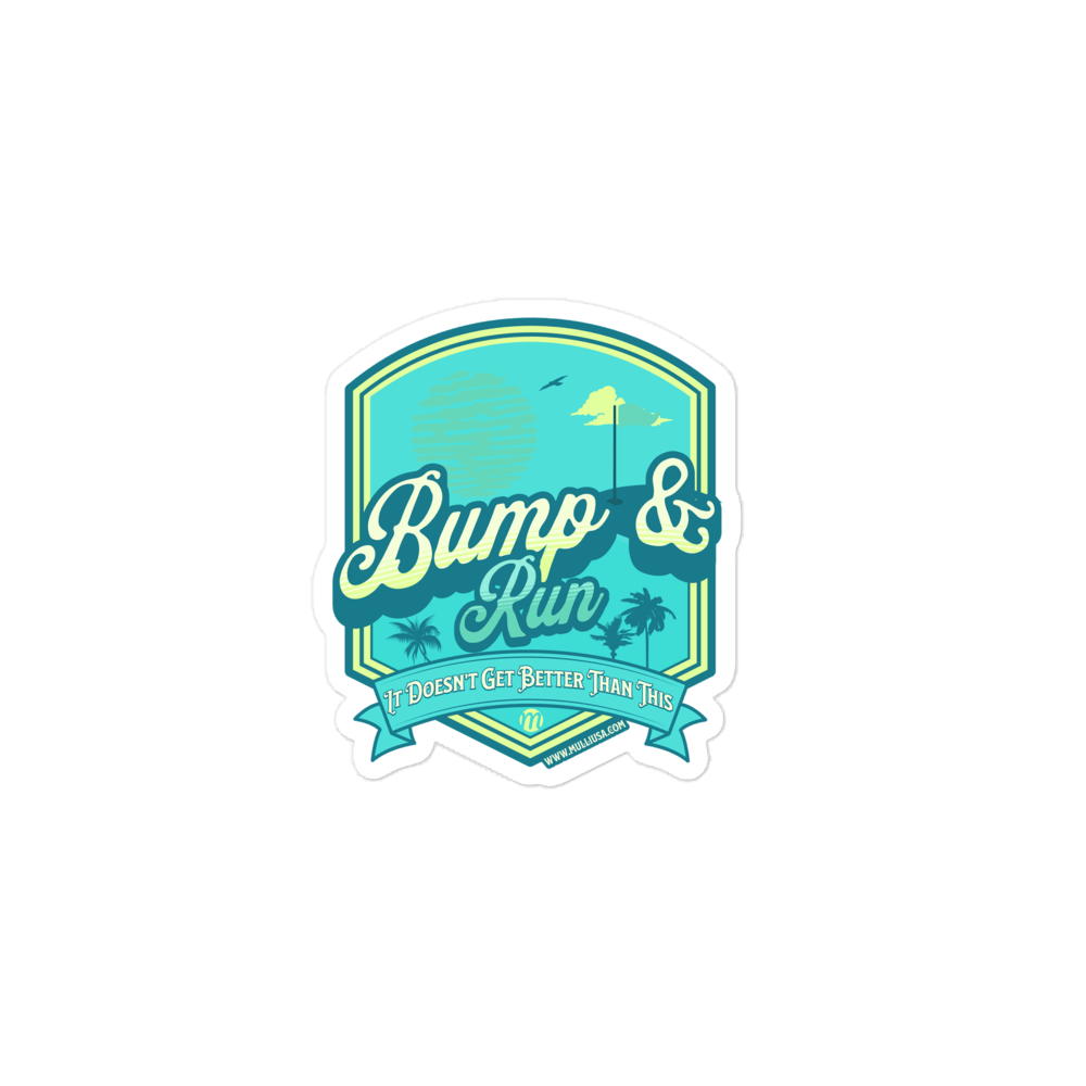 Bump & Run - Sticker - Mulli USA