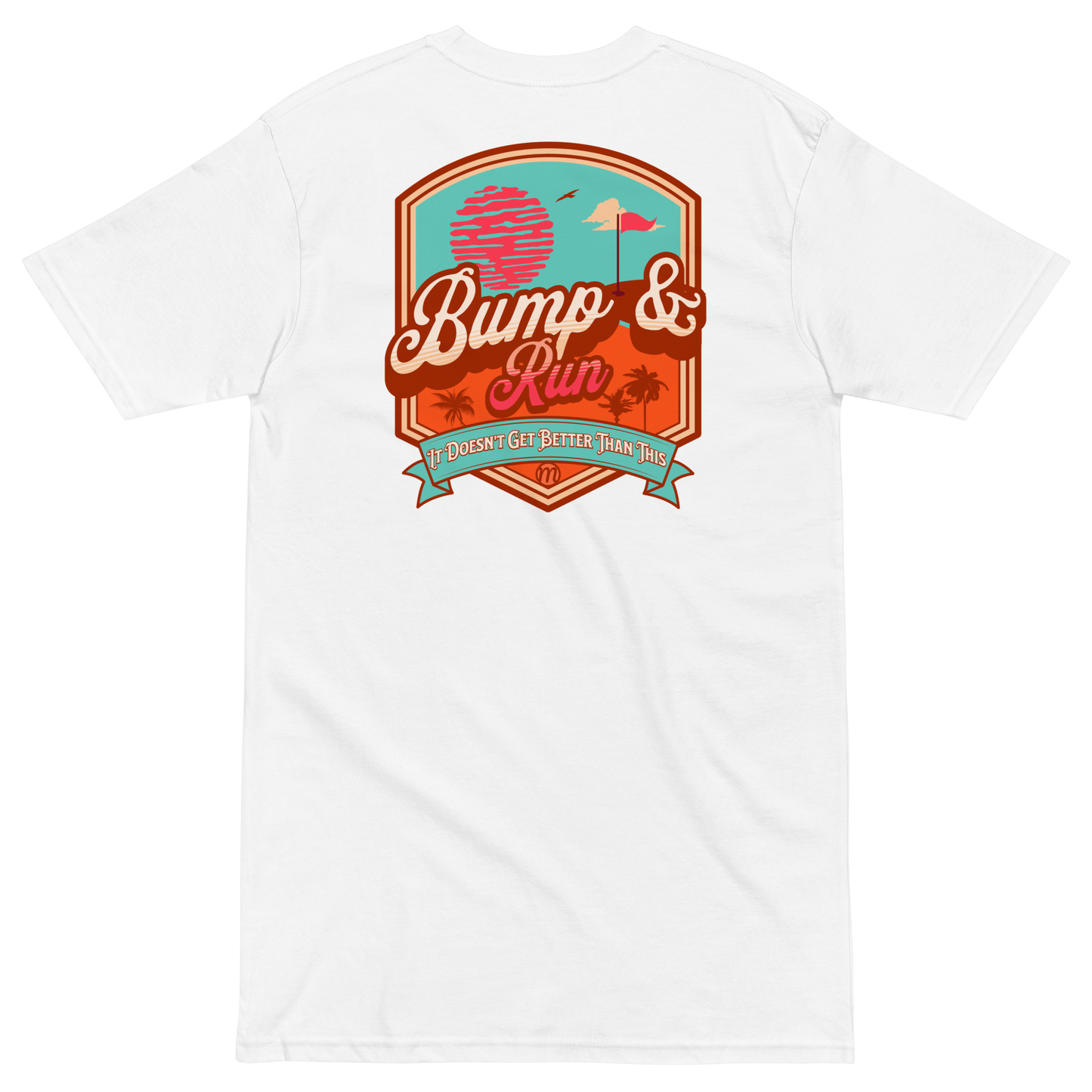 Bump & Run - Tee - Mulli USA