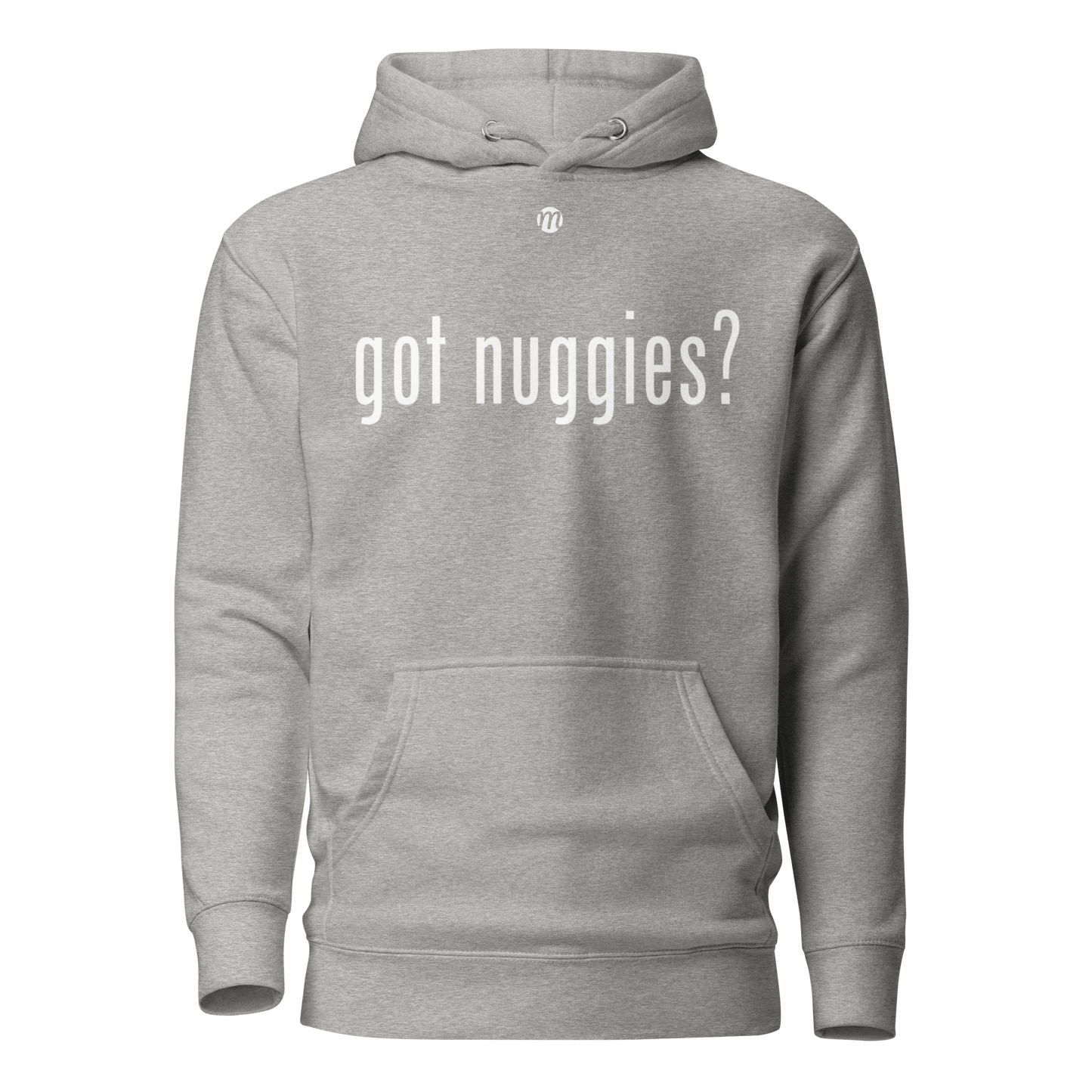 got nuggies? - Hoodie - Mulli USA