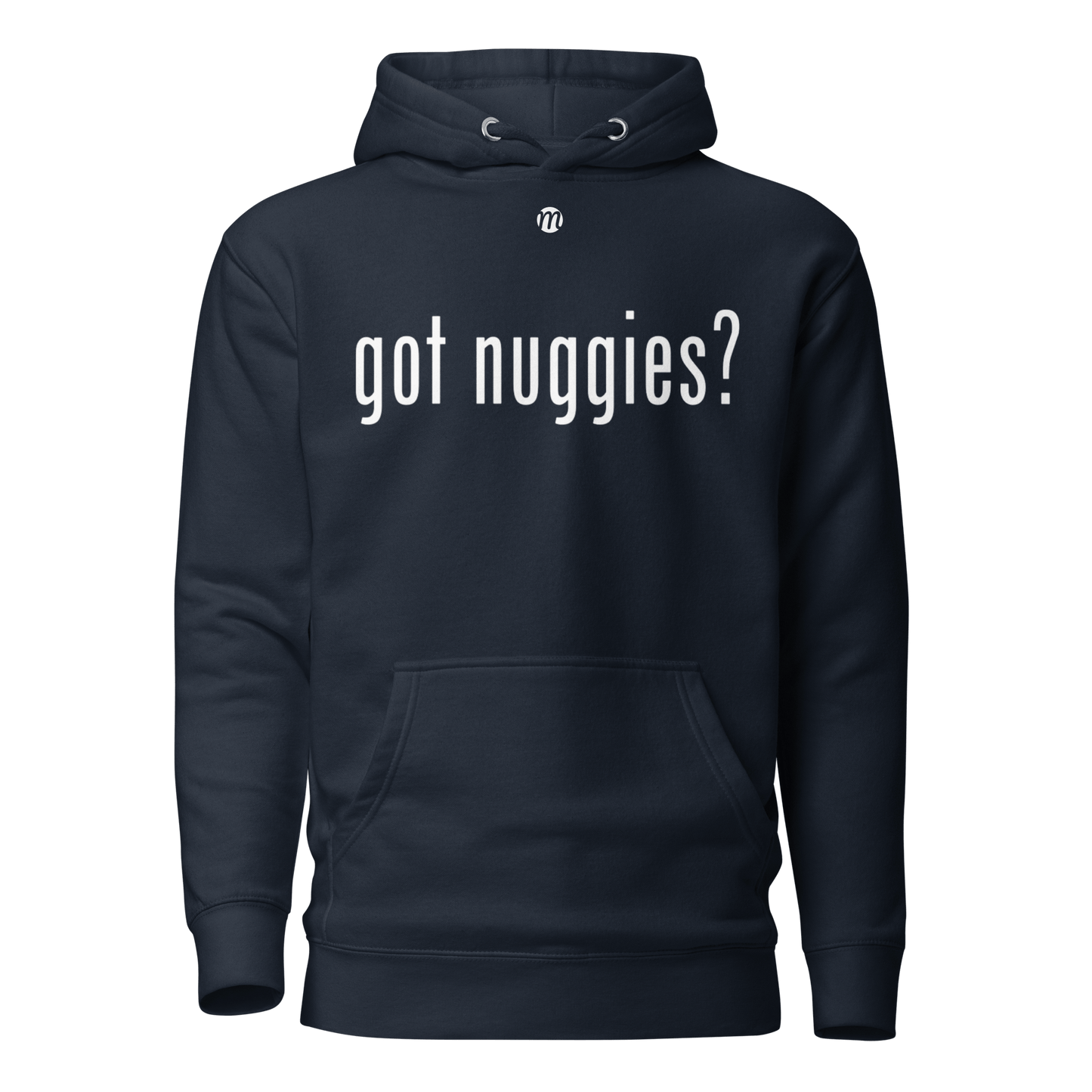 got nuggies? - Hoodie - Mulli USA