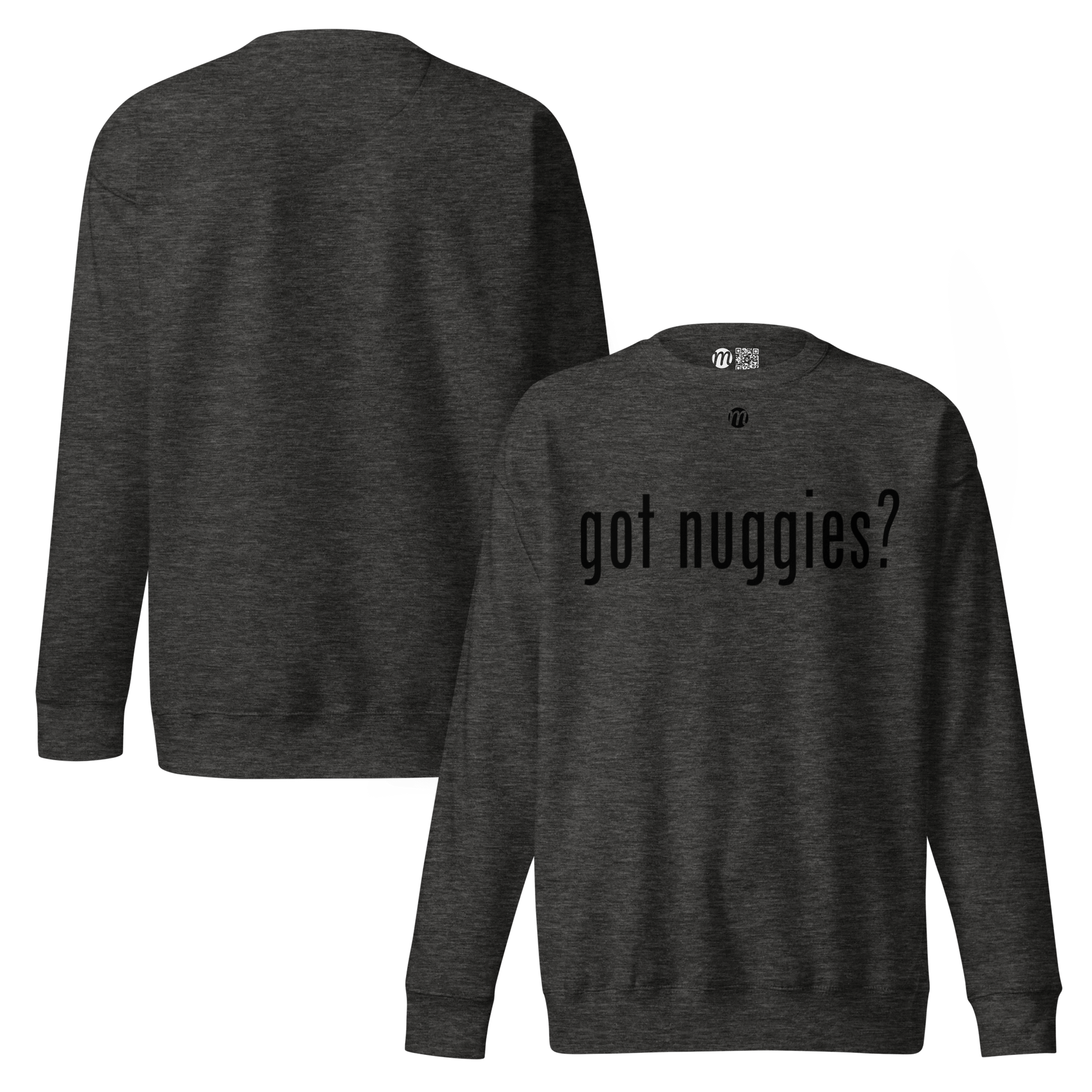 got nuggies? - Premium Sweatshirt - Mulli USA