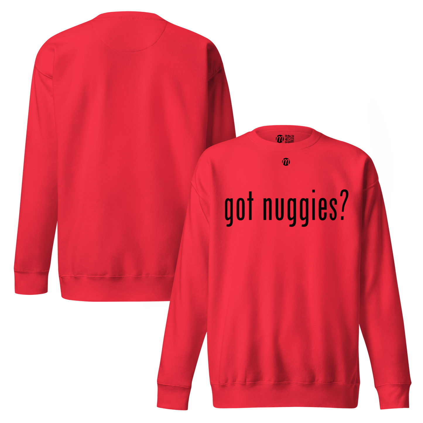 got nuggies? - Premium Sweatshirt - Mulli USA