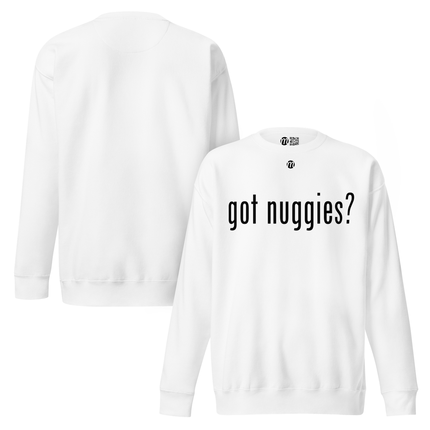 got nuggies? - Premium Sweatshirt - Mulli USA