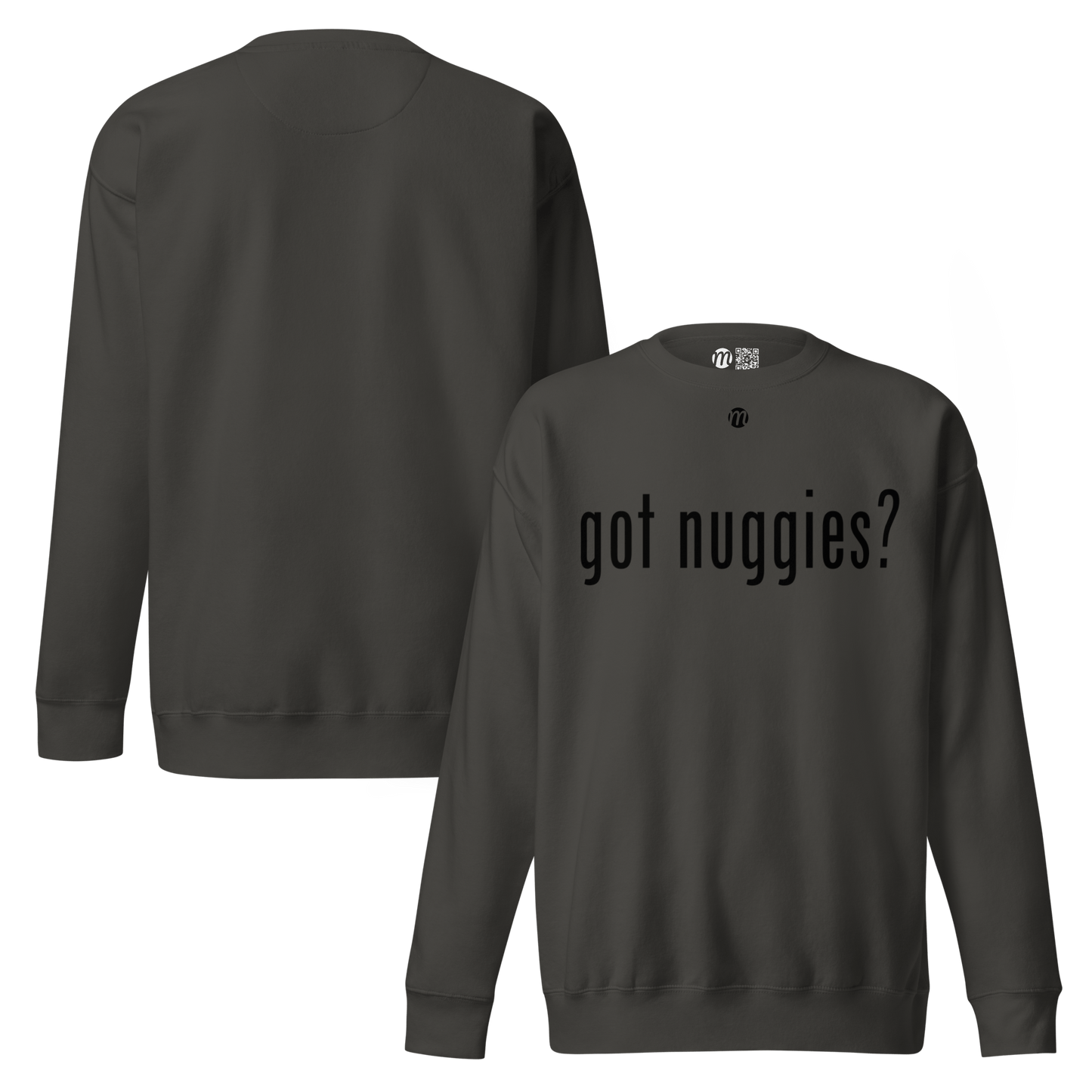 got nuggies? - Premium Sweatshirt - Mulli USA