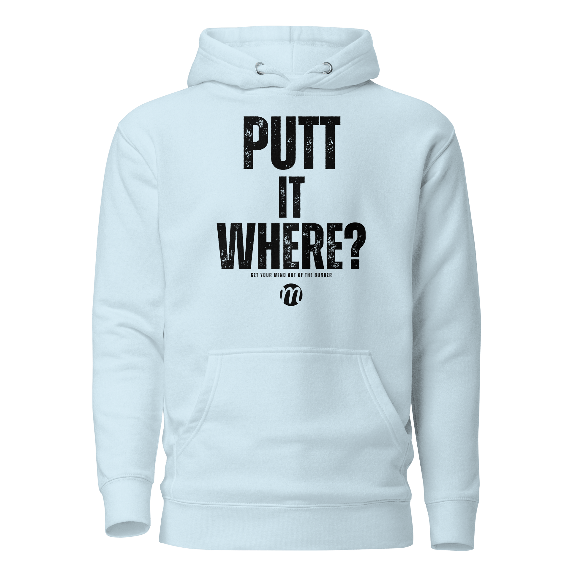 Putt It Where? Hoodie - Mulli USA