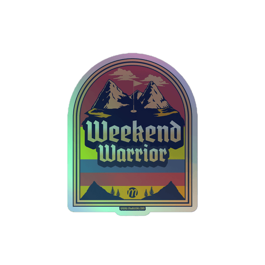 Weekend Warrior - Holographic Sticker - Mulli USA