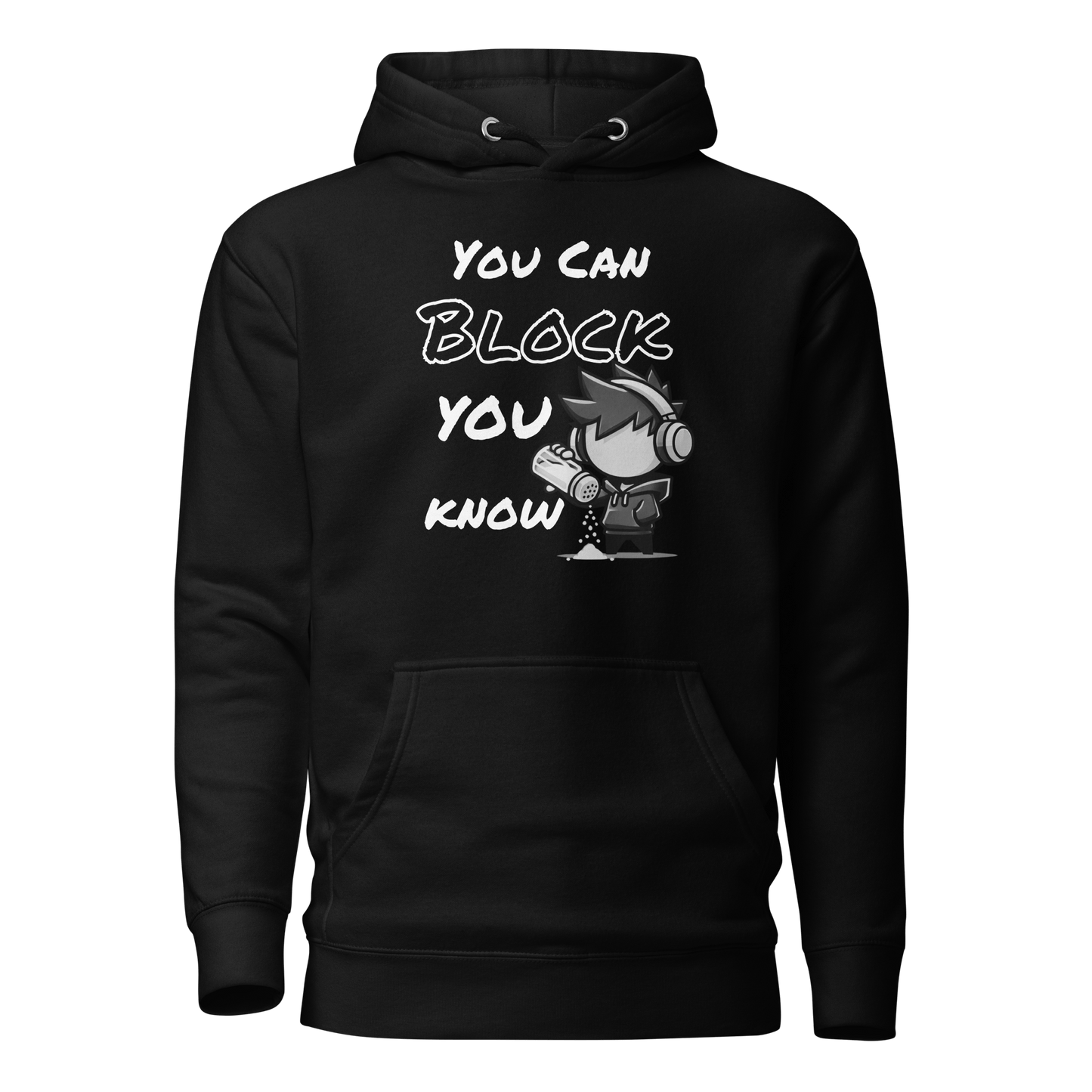 You Can Block, You Know - Hoodie - Mulli USA