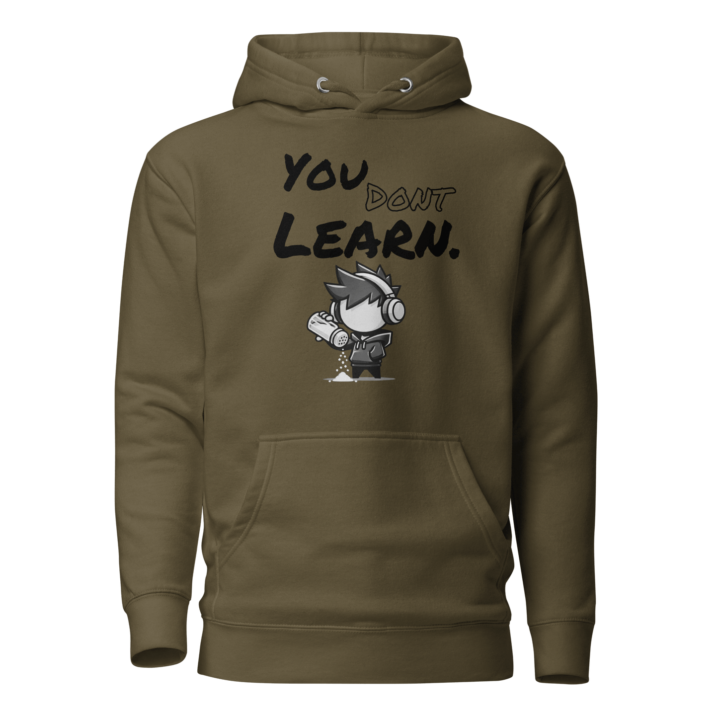 You Don’t Learn - Hoodie - Mulli USA