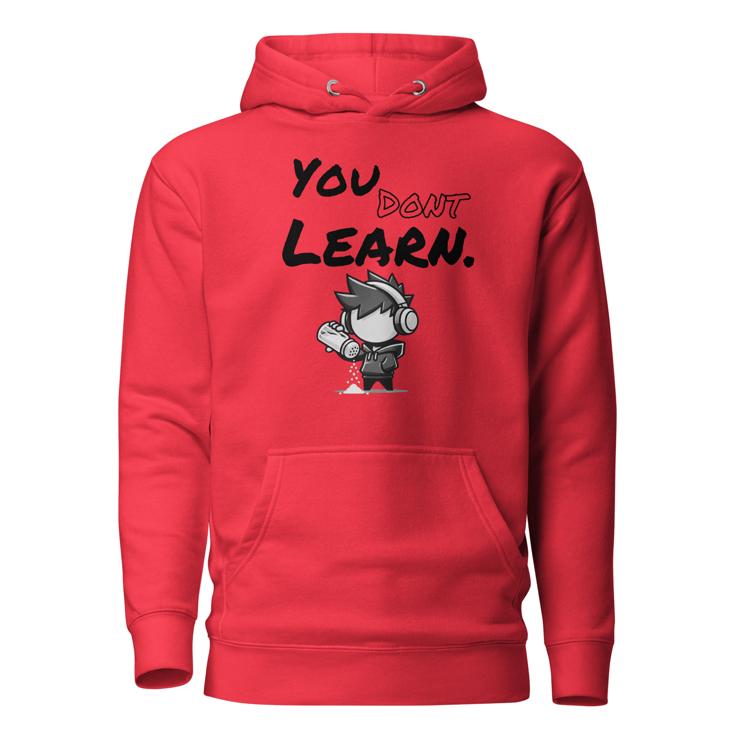 You Don’t Learn - Hoodie - Mulli USA