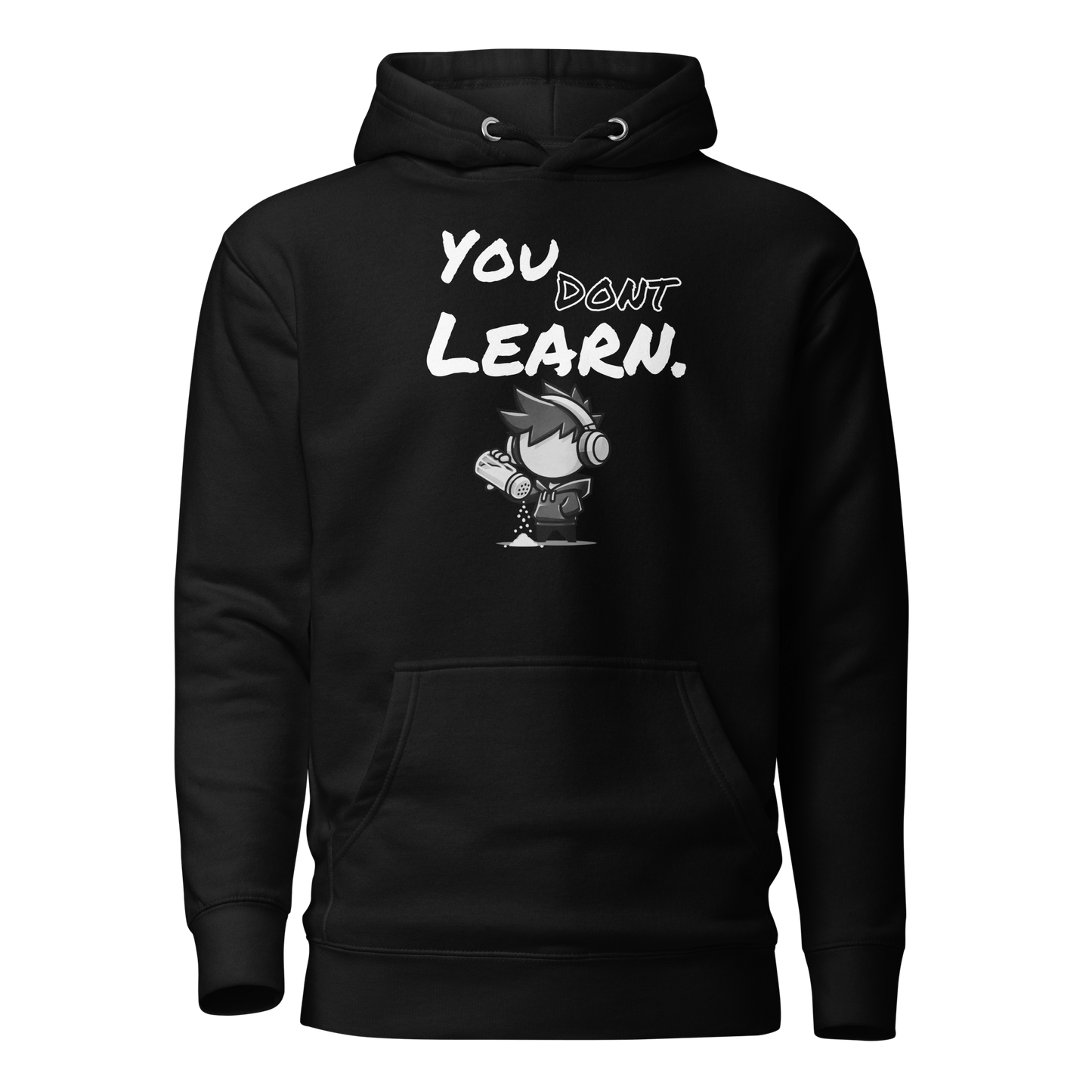 You Don’t Learn - Hoodie - Mulli USA