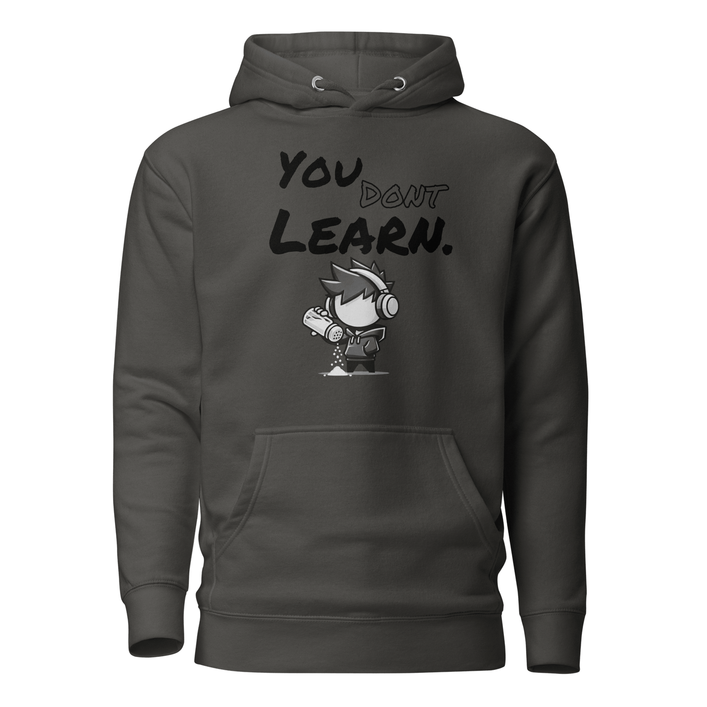 You Don’t Learn - Hoodie - Mulli USA